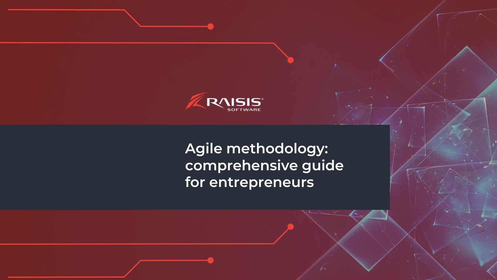 Metodologia Agile: ghid complet pentru antreprenori